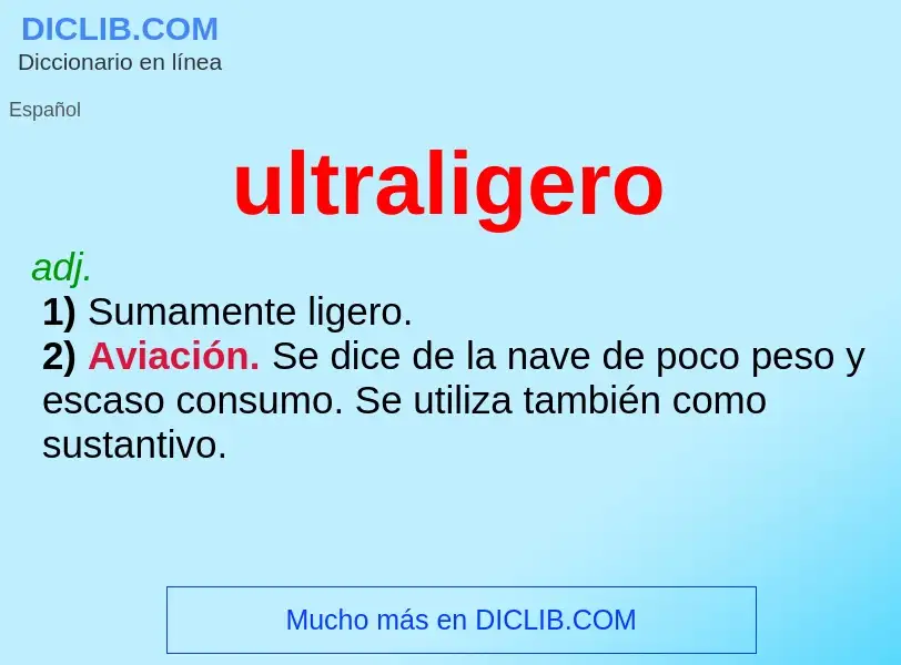 What is ultraligero - definition