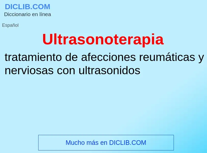 Что такое Ultrasonoterapia - определение