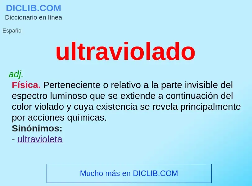 Che cos'è ultraviolado - definizione