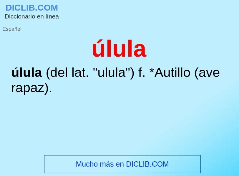 O que é úlula - definição, significado, conceito