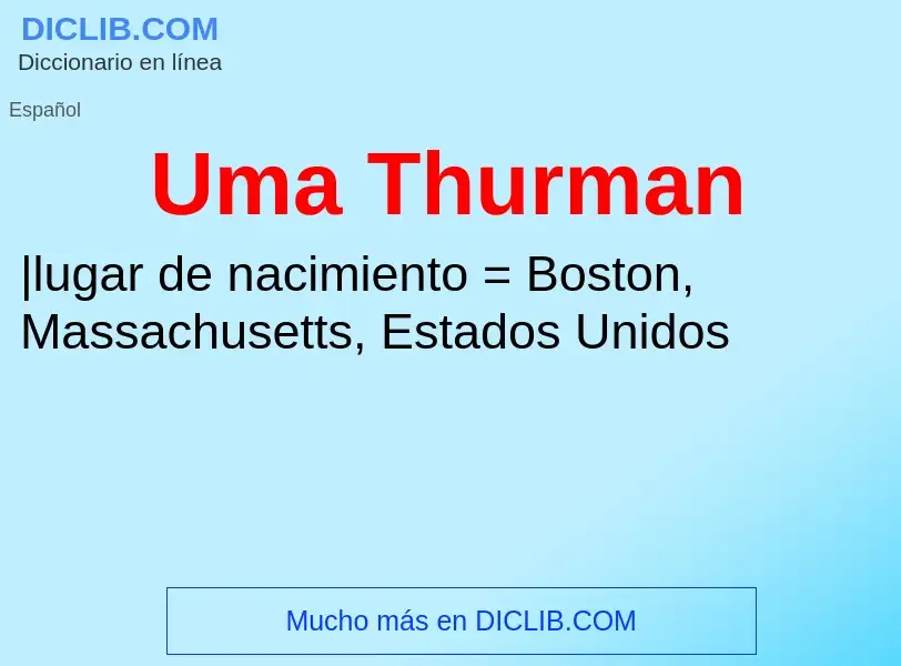 Wat is Uma Thurman - definition