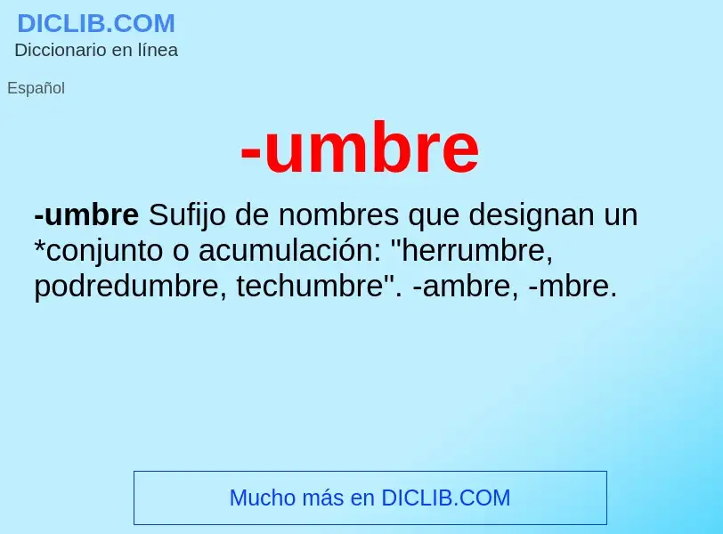 Wat is -umbre - definition