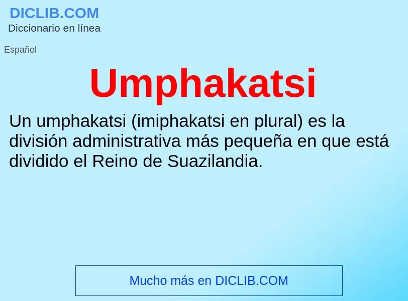 ¿Qué es Umphakatsi? - significado y definición