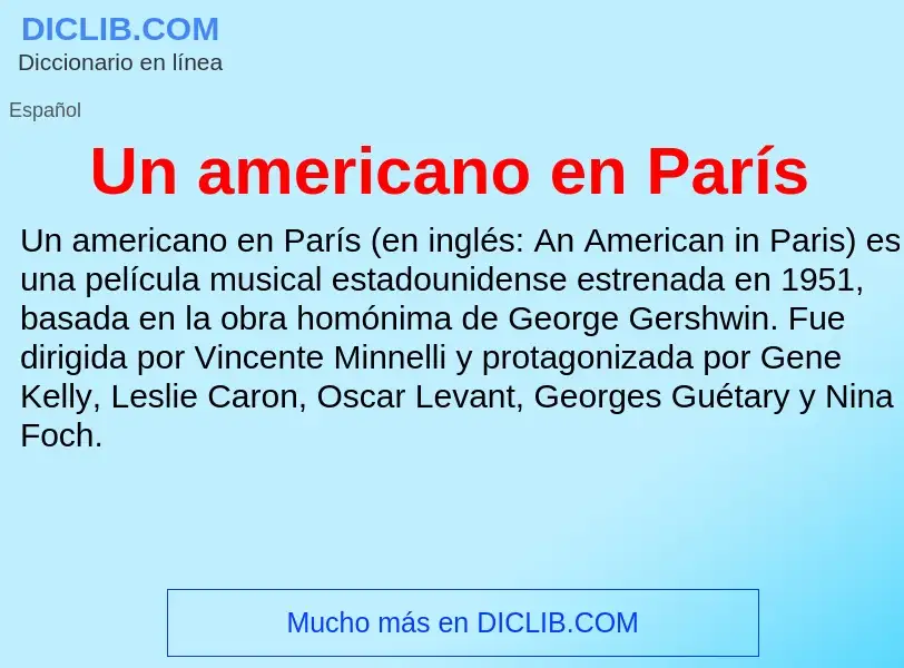 ¿Qué es Un americano en París? - significado y definición