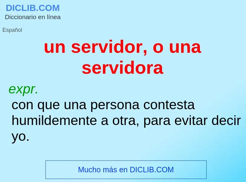 O que é un servidor, o una servidora - definição, significado, conceito