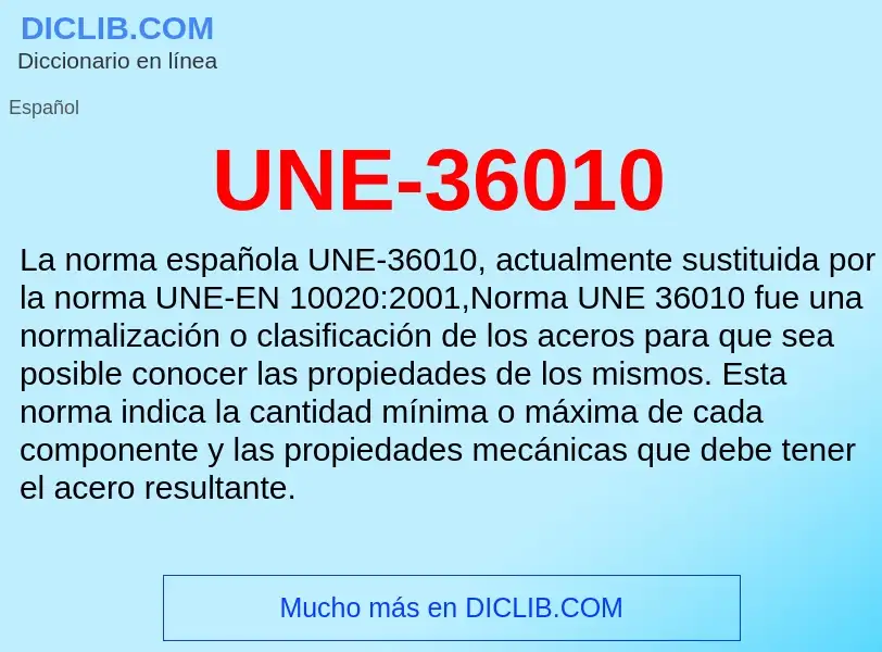 Что такое UNE-36010 - определение