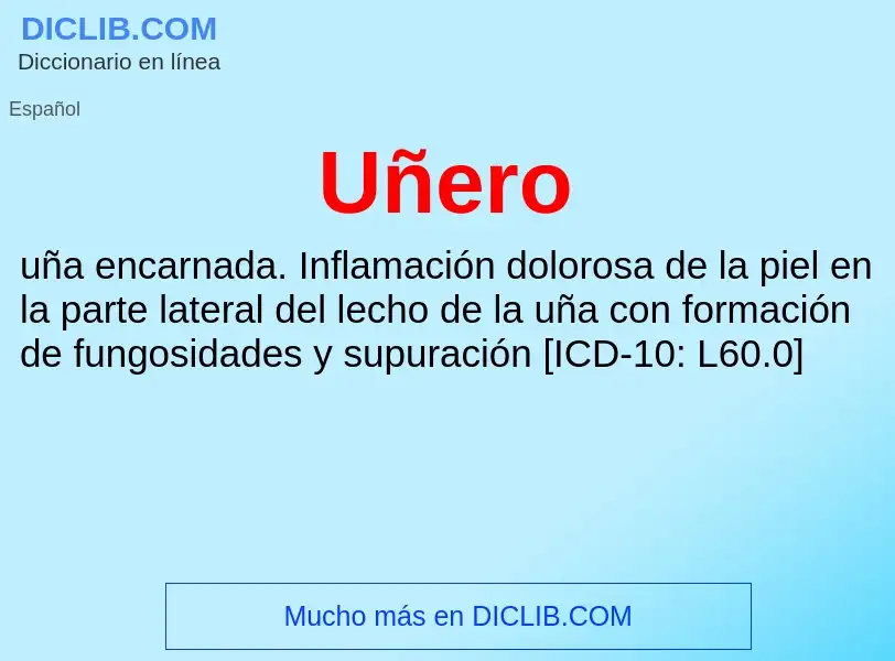 What is Uñero - meaning and definition