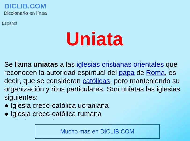 ¿Qué es Uniata ? - significado y definición