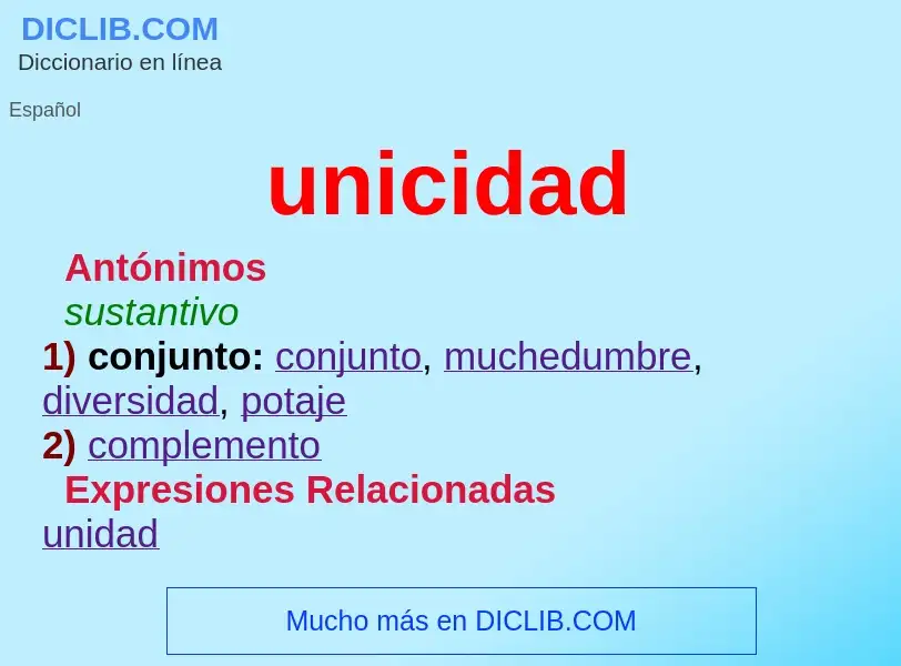 What is unicidad - meaning and definition