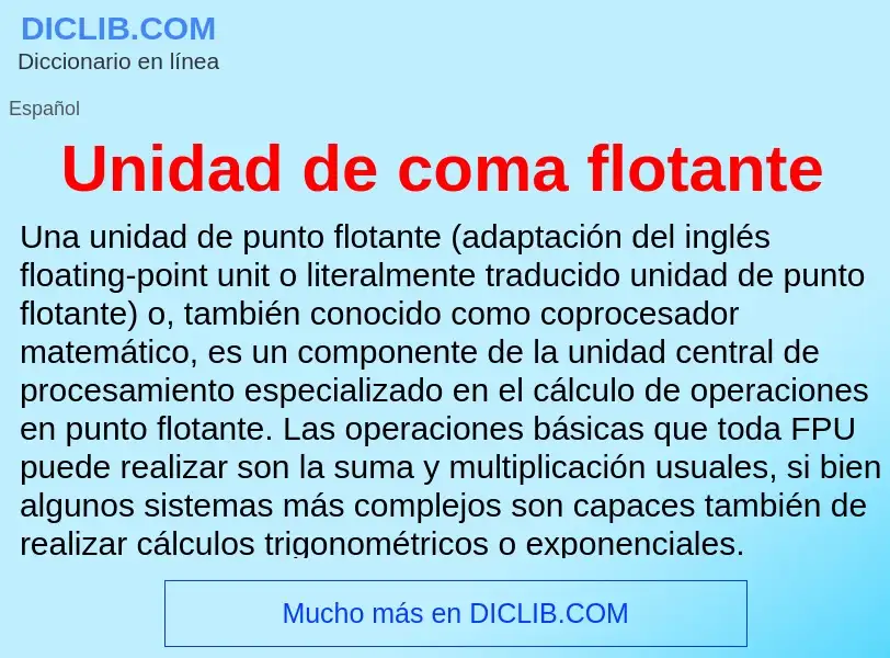 ¿Qué es Unidad de coma flotante? - significado y definición