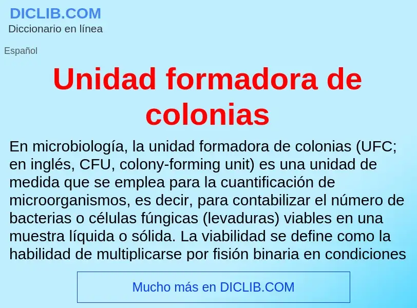 ¿Qué es Unidad formadora de colonias? - significado y definición