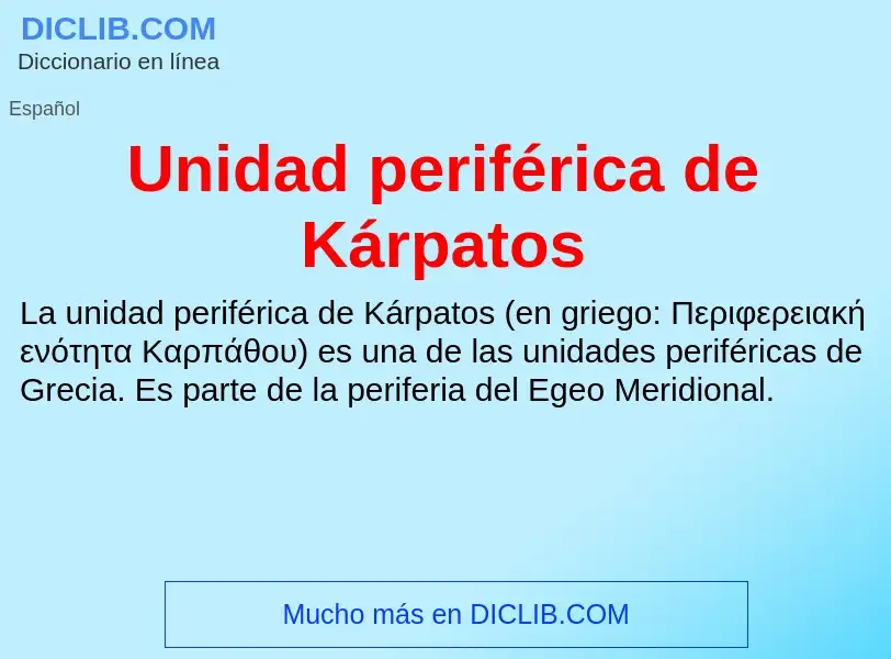 Что такое Unidad periférica de Kárpatos - определение