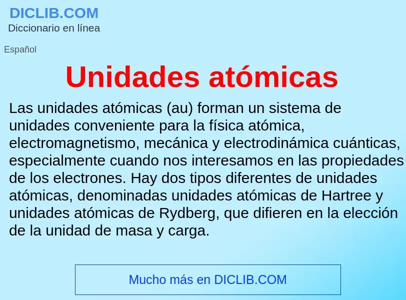 ¿Qué es Unidades atómicas? - significado y definición