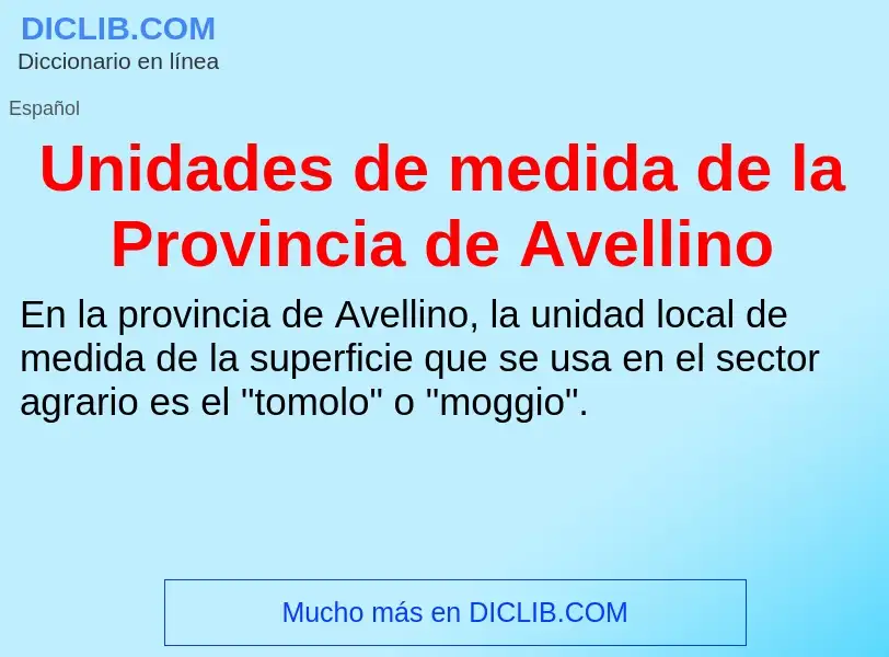 Что такое Unidades de medida de la Provincia de Avellino - определение