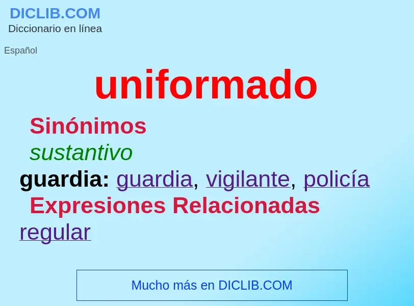 What is uniformado - definition