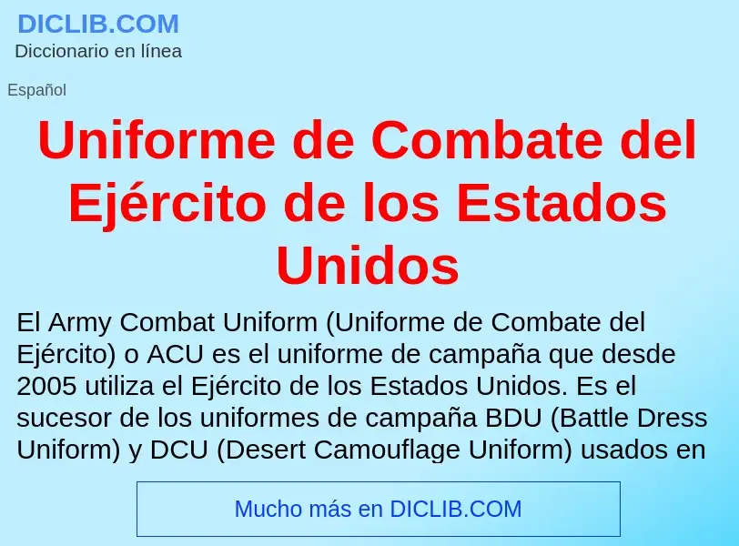 Что такое Uniforme de Combate del Ejército de los Estados Unidos - определение