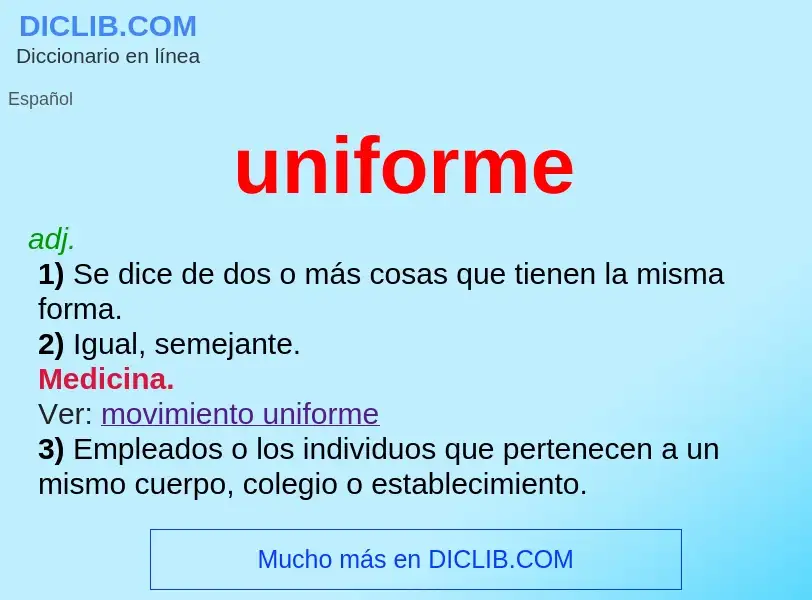 What is uniforme - meaning and definition