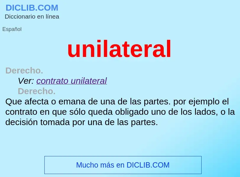 Che cos'è unilateral - definizione