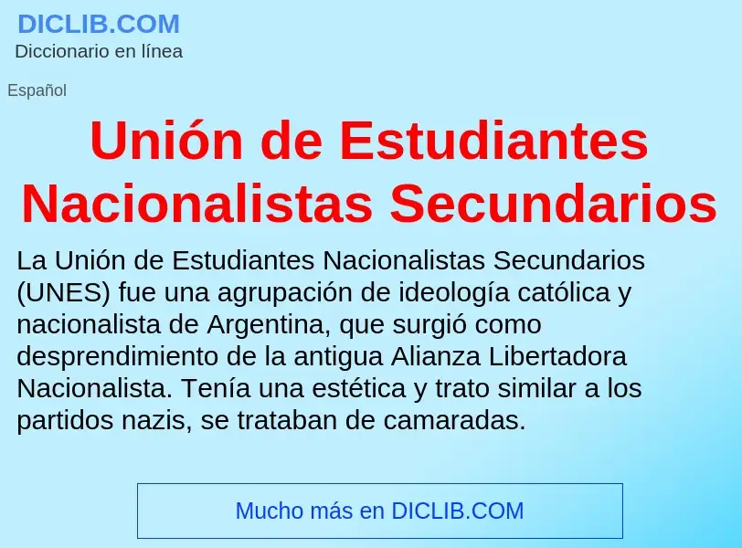 What is Unión de Estudiantes Nacionalistas Secundarios - definition