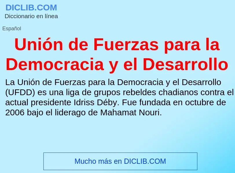 What is Unión de Fuerzas para la Democracia y el Desarrollo - definition