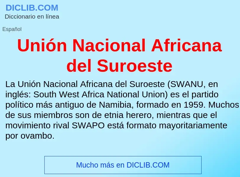 ¿Qué es Unión Nacional Africana del Suroeste? - significado y definición