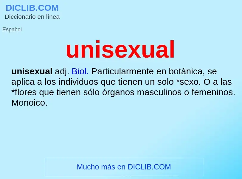 Was ist unisexual - Definition