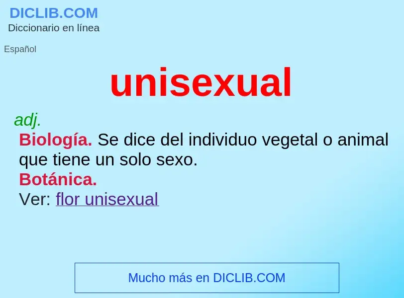 Che cos'è unisexual - definizione