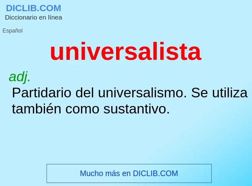 What is universalista - meaning and definition