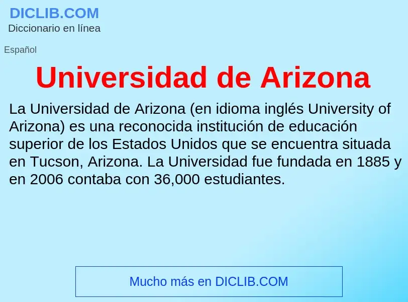 Τι είναι Universidad de Arizona - ορισμός