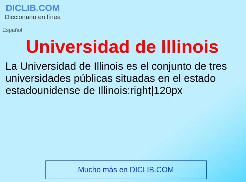 ¿Qué es Universidad de Illinois? - significado y definición