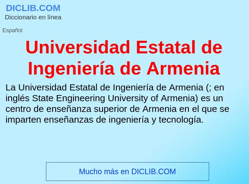 Che cos'è Universidad Estatal de Ingeniería de Armenia - definizione