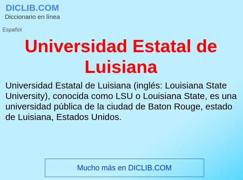 Что такое Universidad Estatal de Luisiana - определение