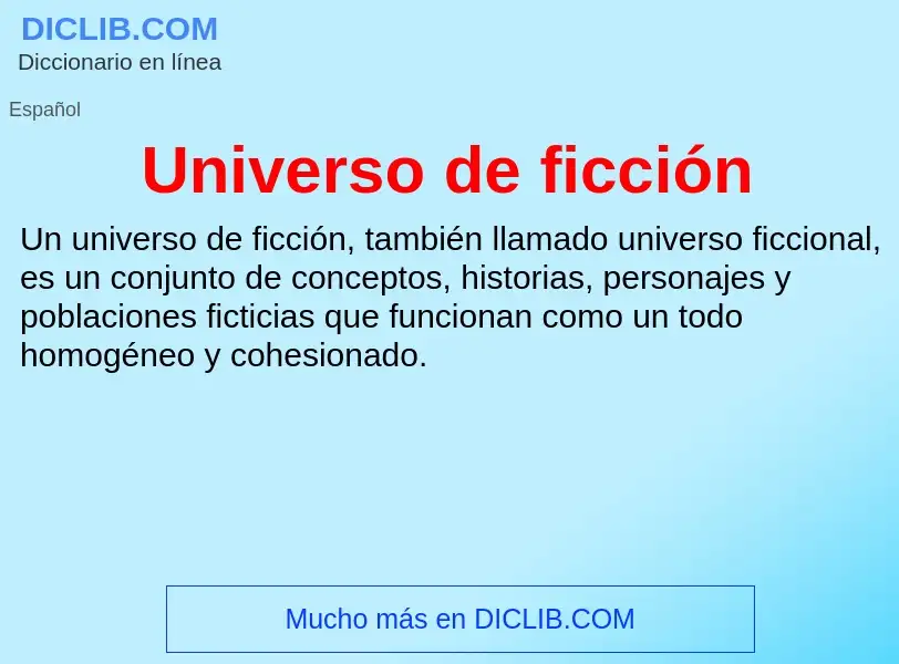 Что такое Universo de ficción - определение