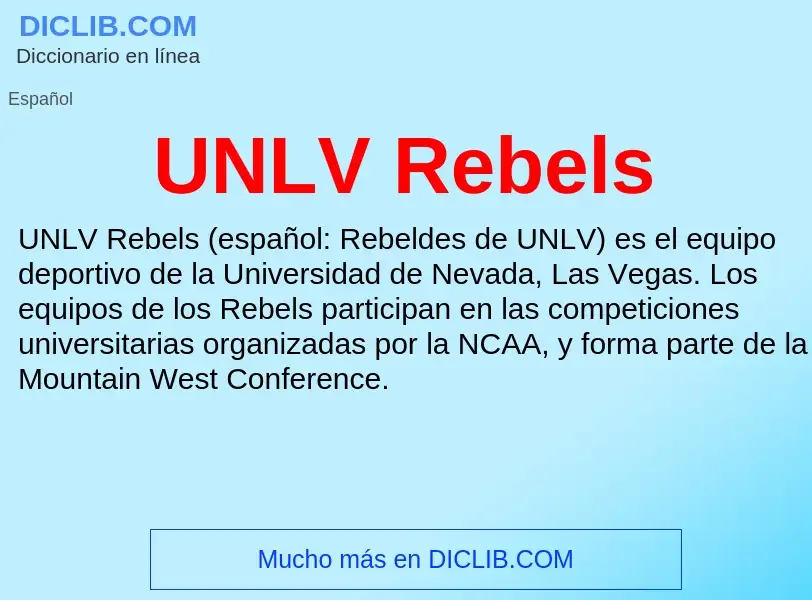 What is UNLV Rebels - meaning and definition