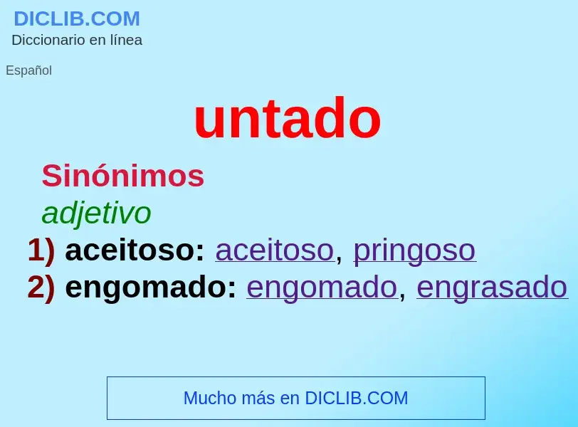 O que é untado - definição, significado, conceito