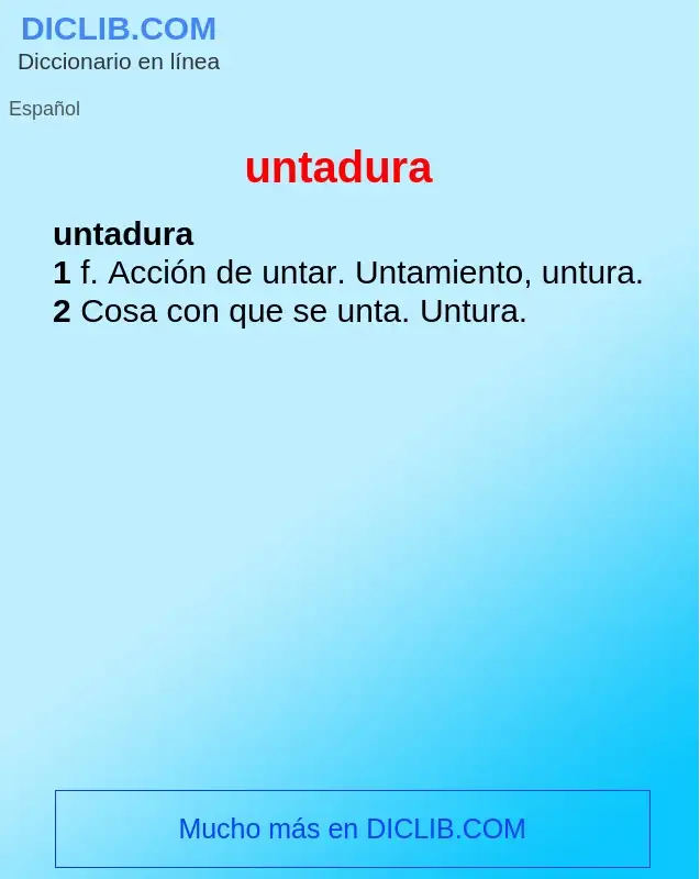 What is untadura - definition