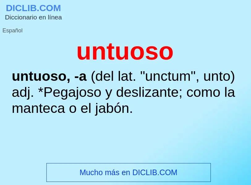 O que é untuoso - definição, significado, conceito