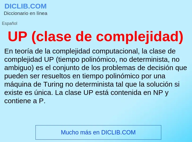 What is UP (clase de complejidad) - meaning and definition