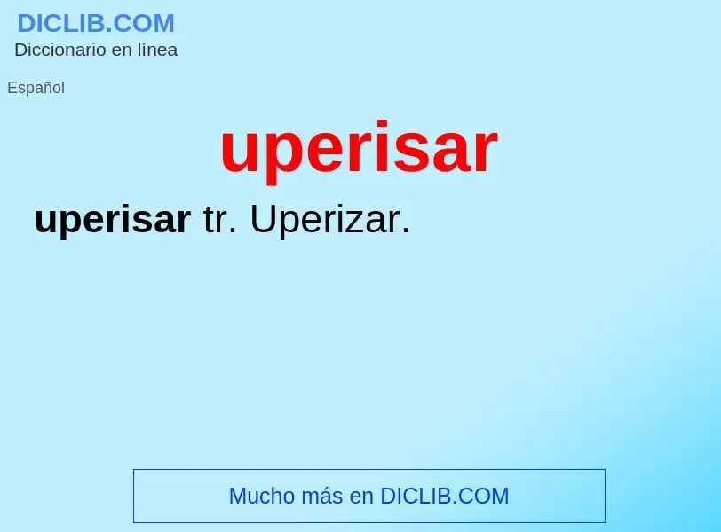 What is uperisar - meaning and definition