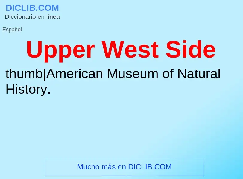 ¿Qué es Upper West Side? - significado y definición