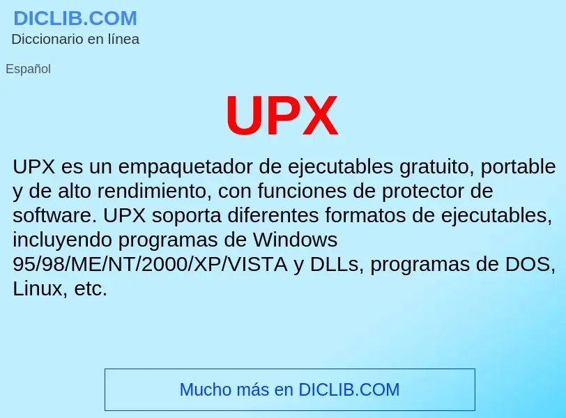 What is UPX - meaning and definition