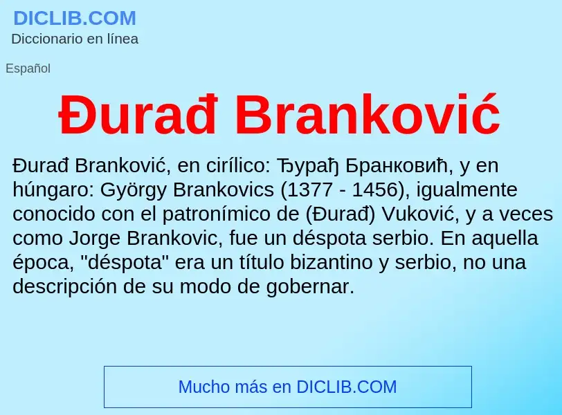 Qu'est-ce que Đurađ Branković - définition