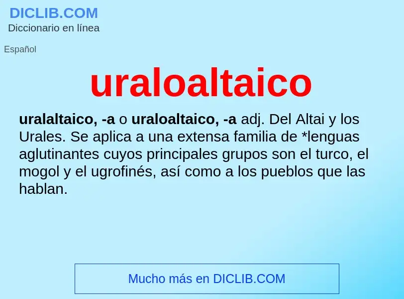 ¿Qué es uraloaltaico? - significado y definición