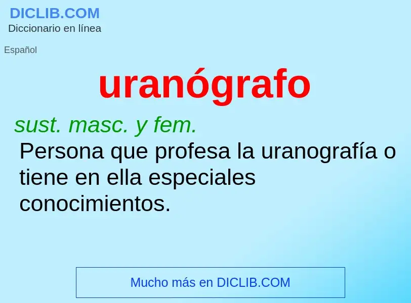 What is uranógrafo - meaning and definition