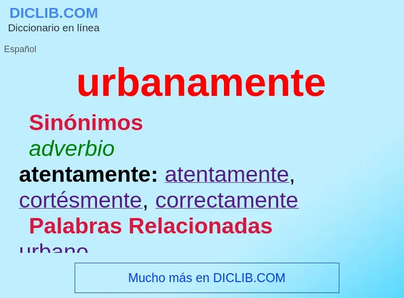 O que é urbanamente - definição, significado, conceito