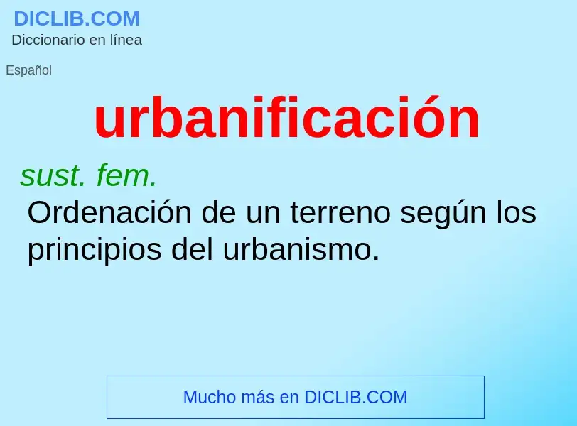 What is urbanificación - definition