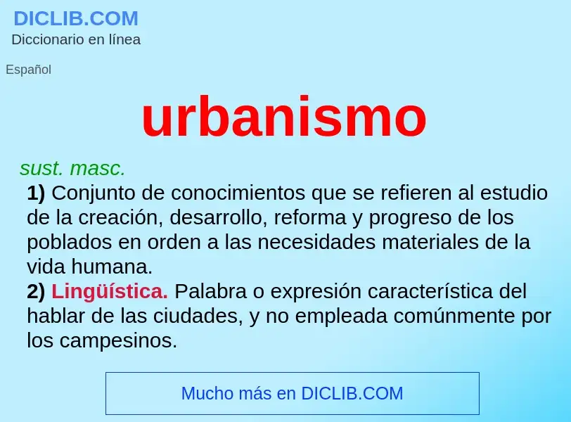 What is urbanismo - meaning and definition