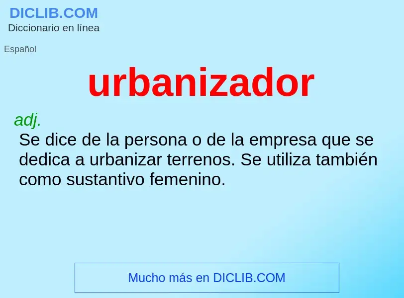 What is urbanizador - meaning and definition