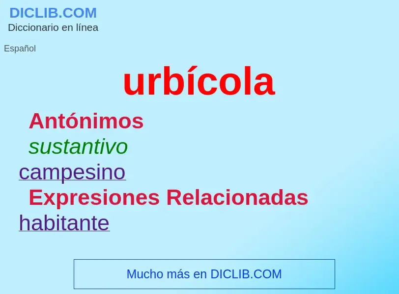 What is urbícola - meaning and definition