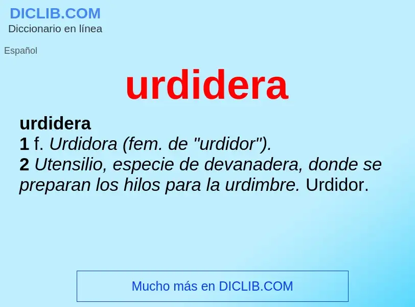 What is urdidera - meaning and definition